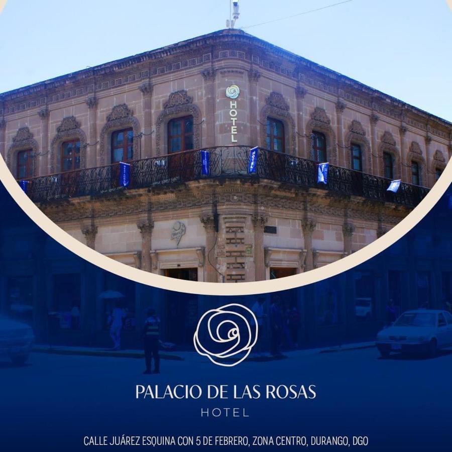 Palacio De Las Rosas 杜兰戈 外观 照片